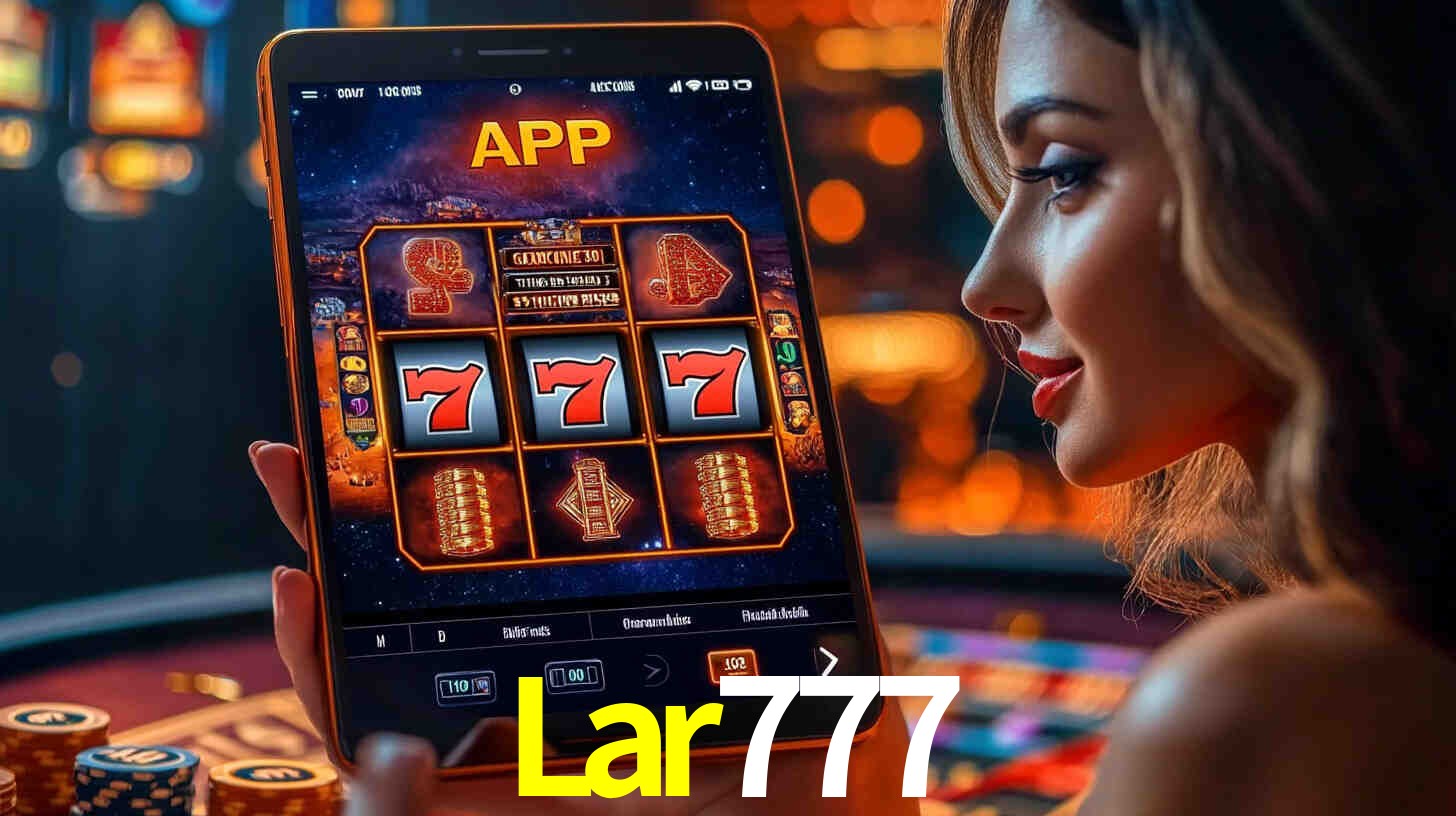 Lar777 App
